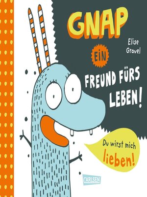 cover image of Gnap--ein Freund fürs Leben!